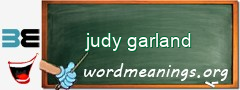WordMeaning blackboard for judy garland